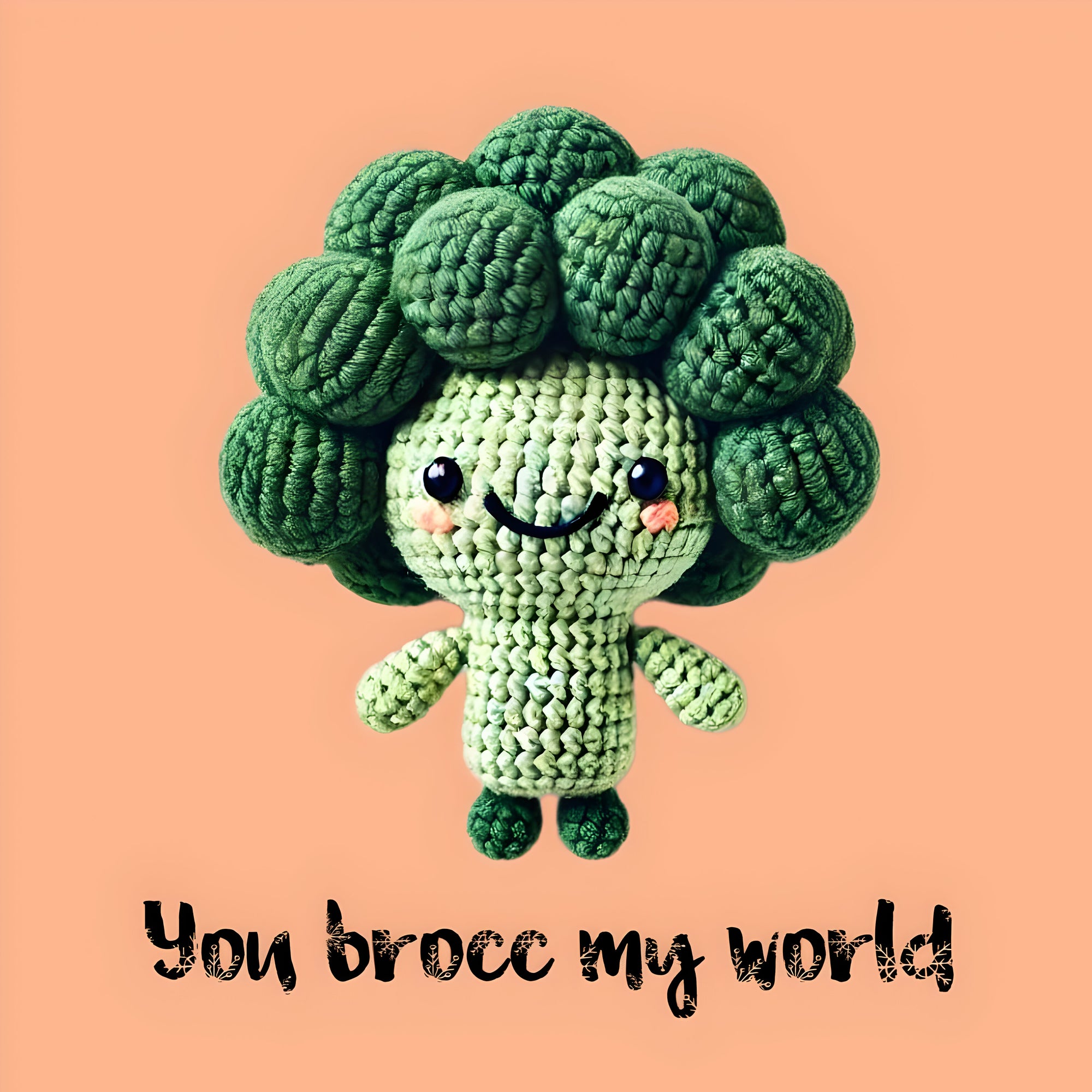 You broc my world