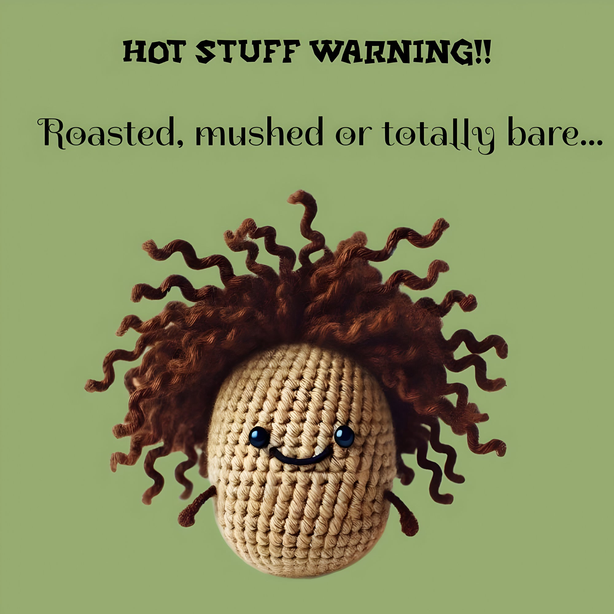 Hot stuff warning!