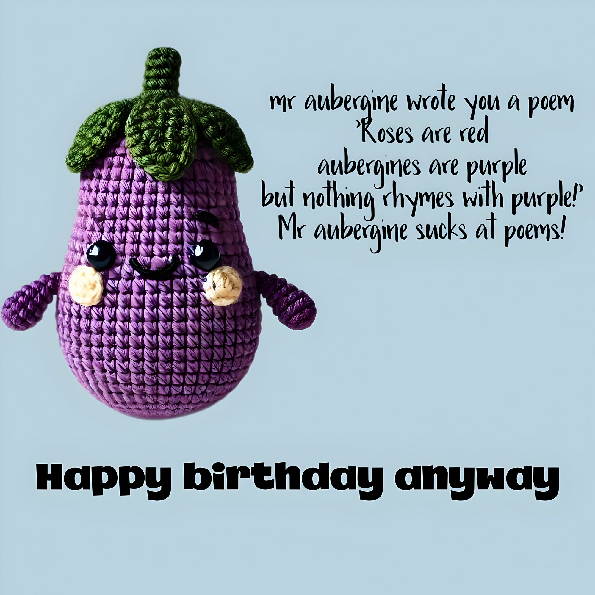 Happy Birthday Aubergine