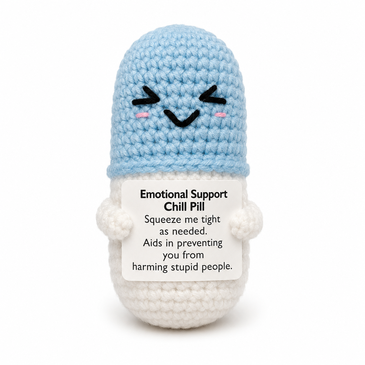 Emotional Support Chill Pill